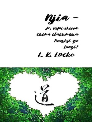 cover image of Njia –  Je, vipi ikiwa China itafungua Taasisi za Laozi?